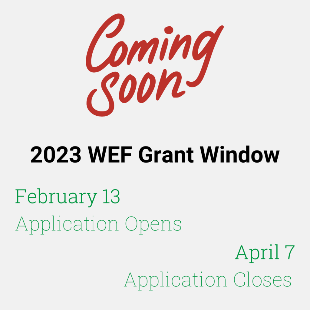 WEF Grant Window Dates